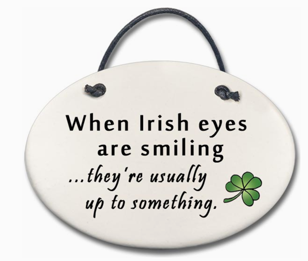 Ceramic Ornament - When Irish Eyes Are Smiling
