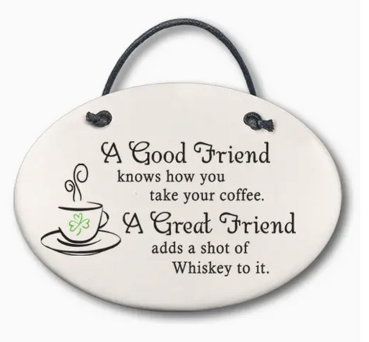 Ceramic Ornament - A Good Friend
