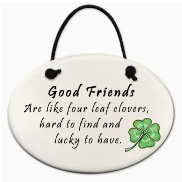 Ceramic Ornament - Good Friends are Hard to Find