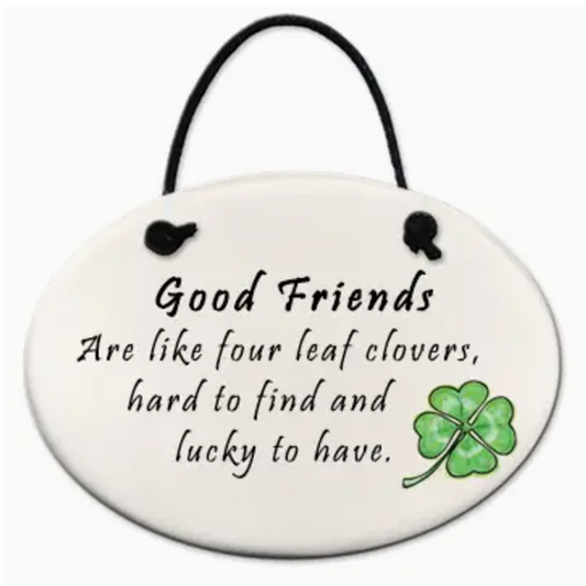 Ceramic Ornament - Good Friends are Hard to Find