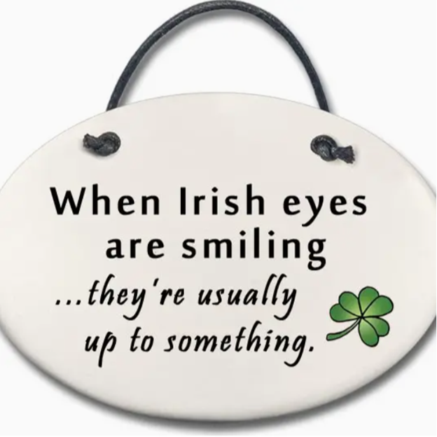 Ceramic Ornament - When Irish Eyes Are Smiling