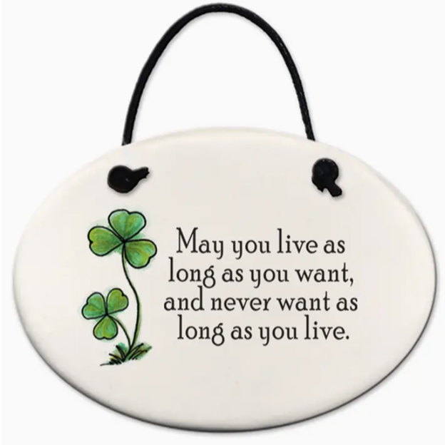 Ceramic Ornament - May You Live As Long