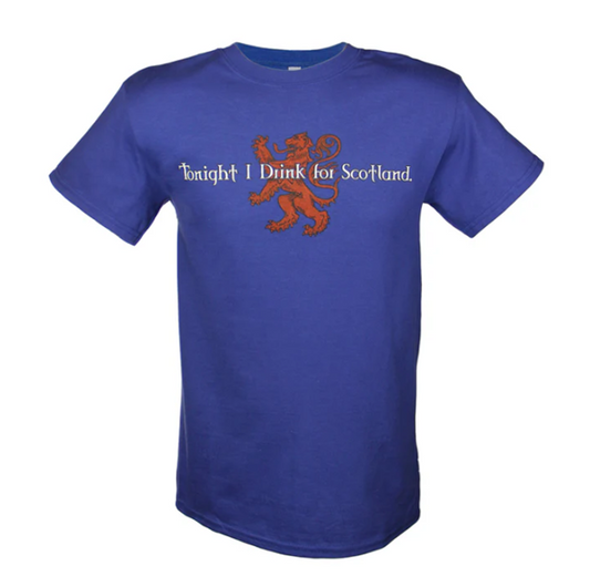 Tonight I Drink for Scotland Tee
