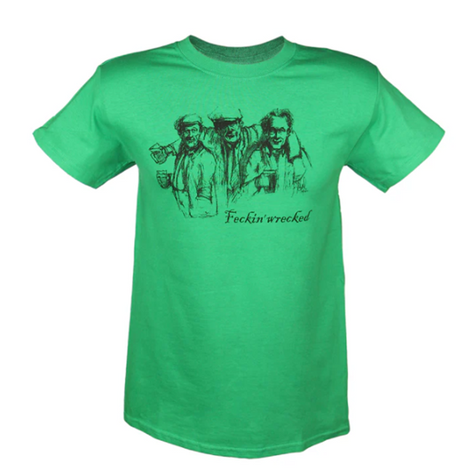 Feckin' Wrecked Green Tee